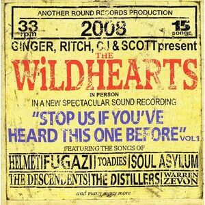 The Wildhearts - Stop Us If You've Heard This One Before, Vol. 1  CD